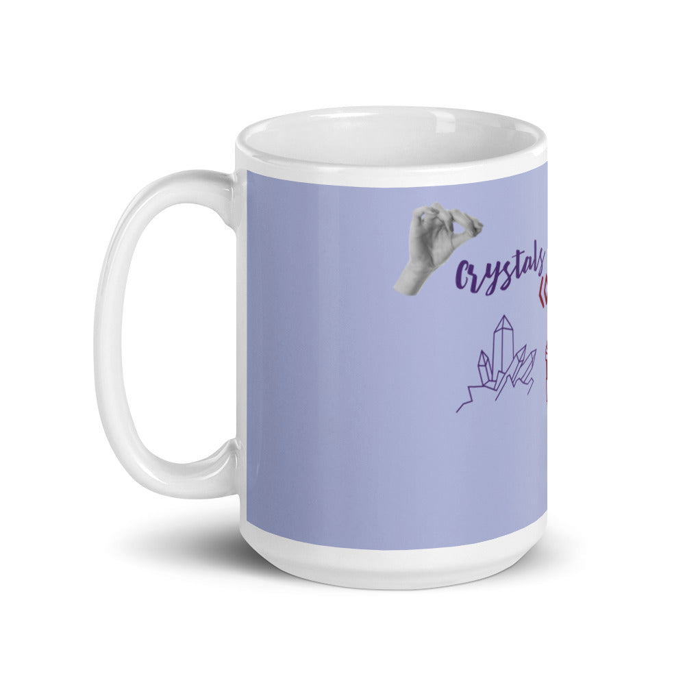 Crystals, Coffee And Crush the Day glossy mug